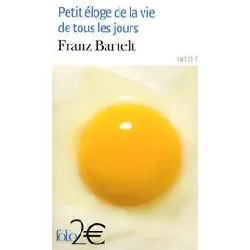 livre petit éloge de la vie de tous les jours