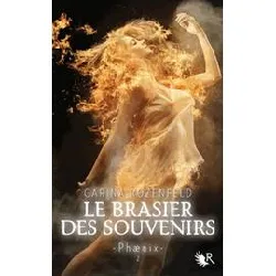 livre phaenix tome 2 - le brasier des souvenirs