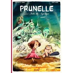 livre prunelle tome 1 - la fille du cyclope