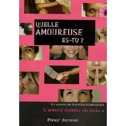 livre quelle amoureuse es - tu ?