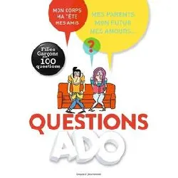 livre questions ado - filles garçons en 100 questions