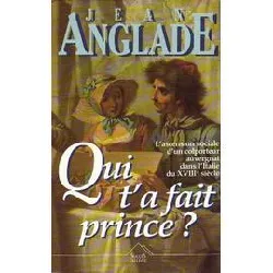 livre qui t'a fait prince ?