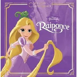 livre raiponce - les grands classiques - l'histoire du film - disney princesses