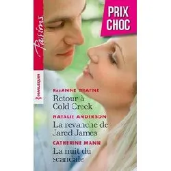 livre retour à cold creek - la revanche de jared james - la nuit du scandale