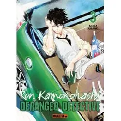 livre ron kamonohashi - deranged detective - tome 3