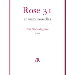 livre rose 31 et autres nouvelles - prix plume d'agence 2009