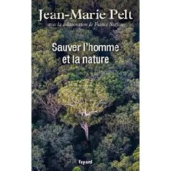 livre sauver l'homme et la nature