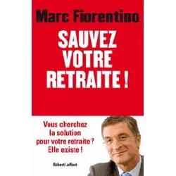 livre sauvez votre retraite !