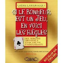 livre si le bonheur est un jeu, en voici les règles