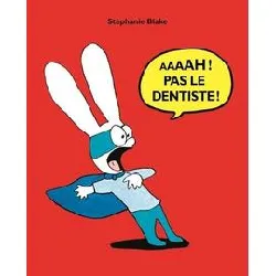 livre simon - aaaah ! pas le dentiste !