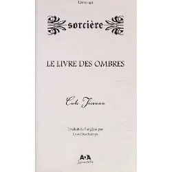 livre sorciere, tome 1 - le livre des ombres