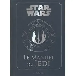 livre star wars - le manuel du jedi