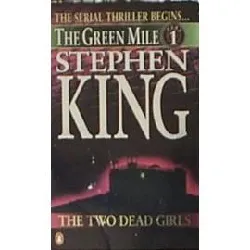 livre the green mile - part 1, the two dead girls