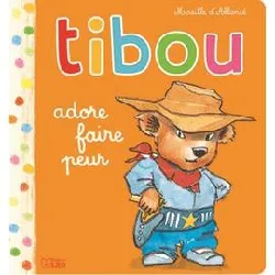 livre tibou adore faire peur