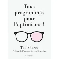 livre tous programmés pour l'optimisme !