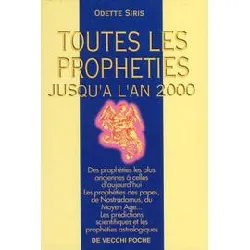 livre toutes les prophéties jusqu'à l'an 2000