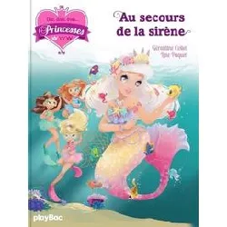 livre une, deux, trois... princesses - au secours de la sirène - tome 9