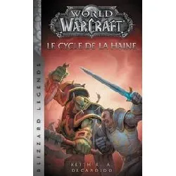 livre world of warcraft - le cycle de la haine (ned)