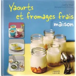 livre yaourts et fromages frais maison