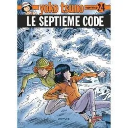 livre yoko tsuno tome 24 - le septième code - opé l'été bd 2023