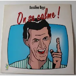 vinyle bassline boys - on se calme ! (1989)