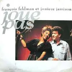 vinyle françois feldman - joue pas (1989)