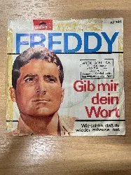 vinyle freddy quinn - gib mir dein wort / wie schön, daß du wieder zu hause bist (1964)