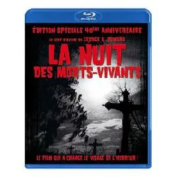 blu-ray la nuit des morts - vivants - edition spéciale du 40ème anniversaire - blu - ray