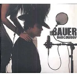 cd axel bauer - bad cowboy (2006)