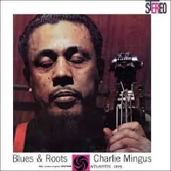 cd charles mingus - blues & roots (1998)