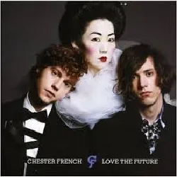 cd chester french - love the future (2009)