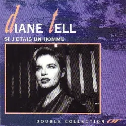 cd diane tell - si j'étais un homme (1992)