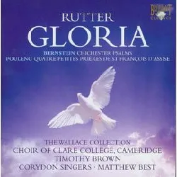 cd john rutter - gloria; chichester psalms; quatre petites prieres de st. francois d'assise (2009)