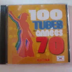 cd les 100 tubes des années 70 - vol. 1