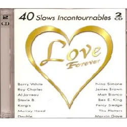 cd love forever : 40 slows incontournables