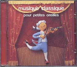 cd musique classique pour petites oreilles