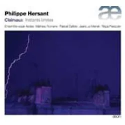 cd philippe hersant - clairvaux - instants limites (2013)