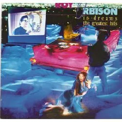 cd roy orbison - in dreams: the greatest hits (1987)