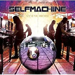 cd selfmachine - societal arcade (2017)