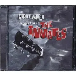 cd the inmates (2) - dirty water - the very best of the inmates (2001)