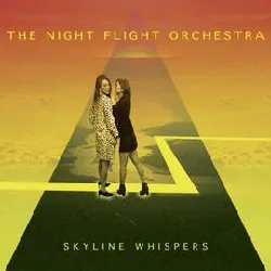 cd the night flight orchestra - skyline whispers (2015)