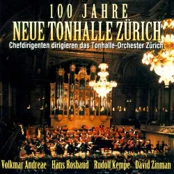 cd tonhalle - orchester zürich - 100 jahre neue tonhalle zürich (1995)