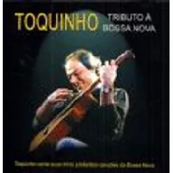 cd toquinho - tributo a bossa nova (2005)