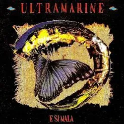 cd ultramarine (3) - e si mala (1991)