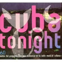 cd various - cuba tonight (60 éxitos del programa con más audiencia en la radio musical cubana) (2006)