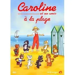 dvd caroline et ses amis à la plage - vol. 1