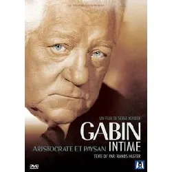 dvd gabin intime, aristocrate et paysan