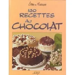 livre 130 recettes au chocolat