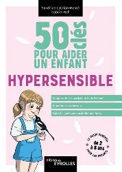 livre 50 clés pour aider un enfant hypersensible