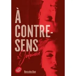 livre a contre - sens tome 3 - jalousie